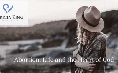 Abortion, Life and the Heart of God with Patricia King